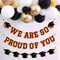 We Are So Proud Of You Banner Graduation Party Decorations Congrats Grad Cap Garlands Wall Sign Orange
